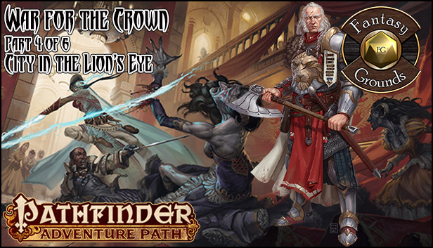 Fantasy Grounds - Pathfinder RPG - War for the Crown AP 4: City in the Lion's Eye (PFRPG) Steam capsule image