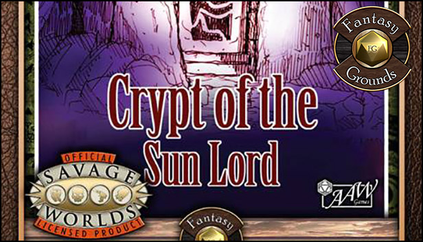 Fantasy Grounds - A01 - Crypt of the Sun Lord (Savage Worlds) Steam capsule image