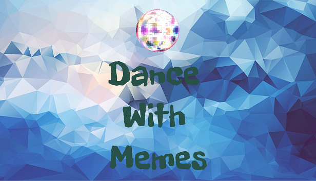 Dance With Memes Steam capsule image