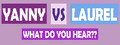 What do you hear?? Yanny vs Laurel