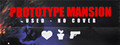 Prototype Mansion - Used No Cover