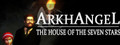 Arkhangel: The House of the Seven Stars
