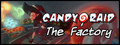 Candy Raid: The Factory