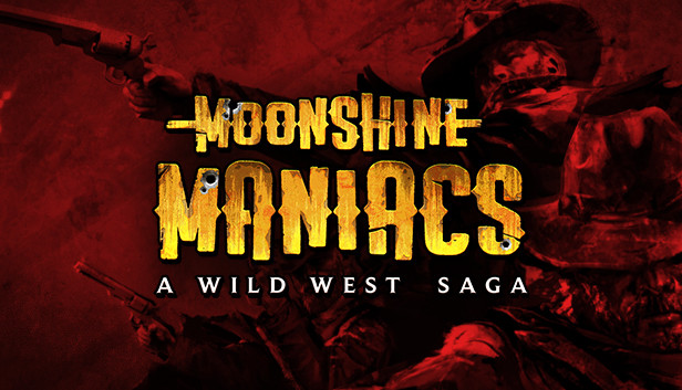 Moonshine Maniacs - A Wild West Saga Steam capsule image