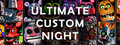 Ultimate Custom Night