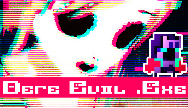 DERE EVIL .EXE