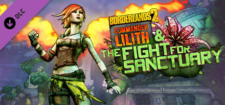 Borderlands 2: Commander Lilith & the Fight for Sanctuary (3.5 GB)