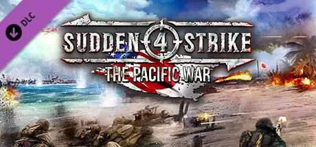 Sudden Strike 4 - The Pacific War (8.4 GB)