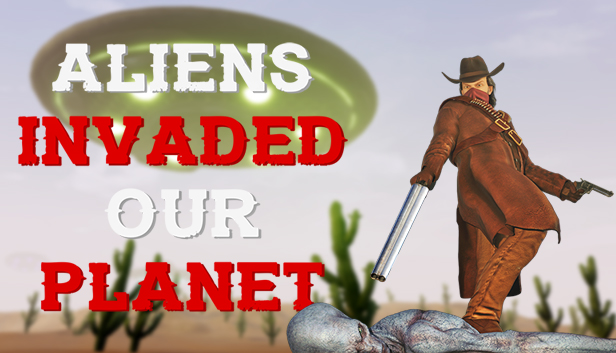 ALIENS INVADED OUR PLANET Steam capsule image