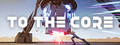 To the Core
