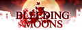 Bleeding Moons
