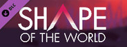 Shape Of The World - Official Soundtrack
