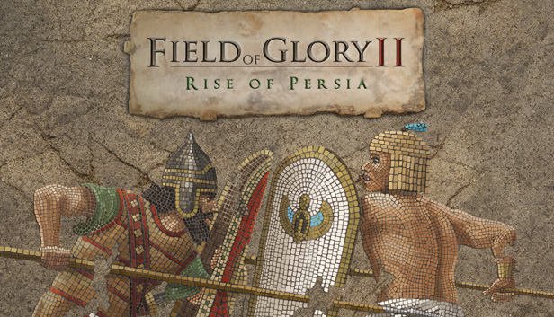 Field of Glory II: Rise of Persia Steam capsule image