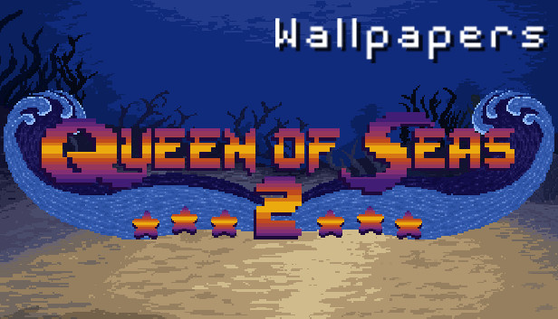 Queen of Seas 2 - Wallpapers Steam capsule image
