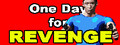 One Day for Revenge