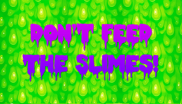 Don't Feed The Slimes! Steam capsule image