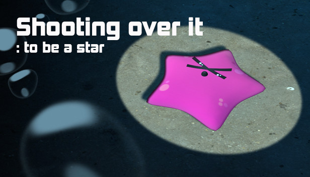 Shooting over it : to be a star Steam capsule image