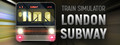 Train Simulator: London Subway