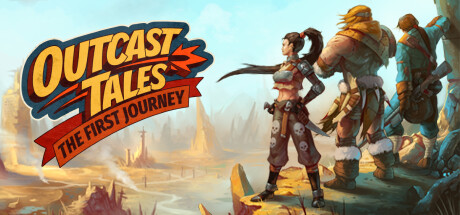 Outcast Tales: The First Journey