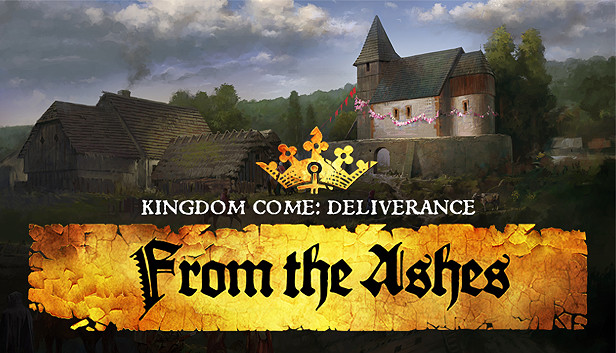 Save 60 On Kingdom Come Deliverance From The Ashes On Steam