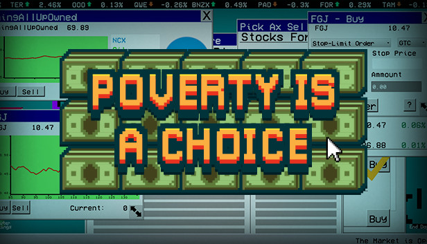Poverty is a Choice Steam capsule image