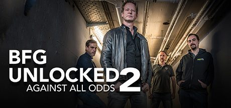 BFG Unlocked Against All Odds: BFG Unlocked Against All Odds – Episode 2 header image