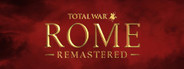 Total War: ROME REMASTERED