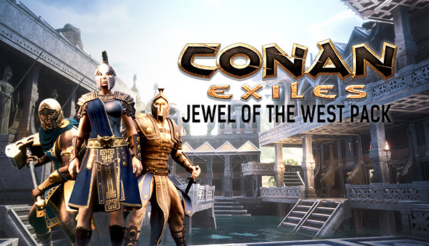 Conan Exiles - Jewel of the West Pack on Steam
