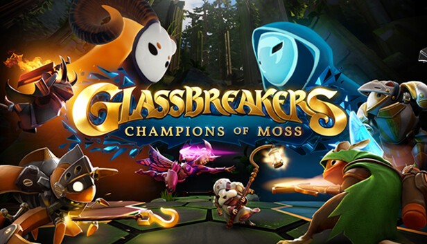 Glassbreakers: Champions of Moss