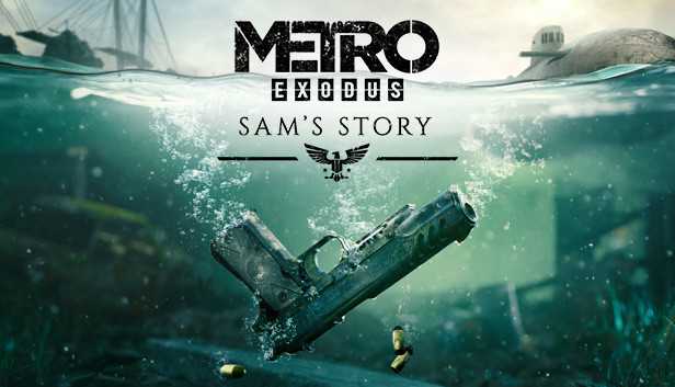 Metro Exodus - Sam's Story on Steam