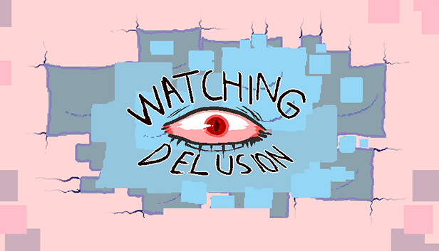 Watching Delusion Steam capsule image