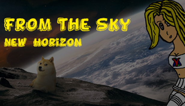 From The Sky: New Horizon Steam capsule image