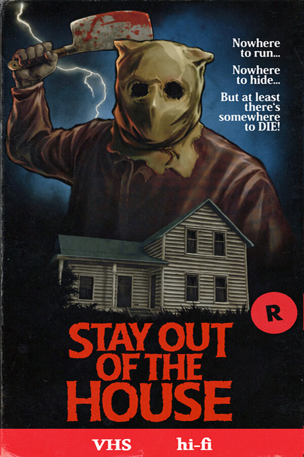 Stay Out of the House