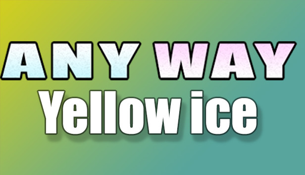 AnyWay! - Yellow Ice! Steam capsule image
