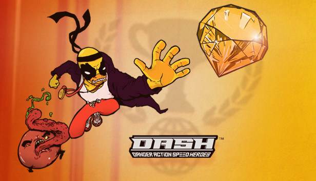 DASH: Danger Action Speed Heroes