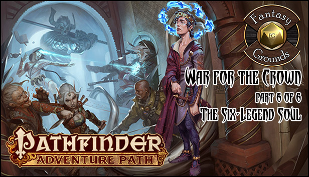 Fantasy Grounds - Pathfinder RPG - War for the Crown AP 6: The Six-Legend Soul (PFRPG) Steam capsule image