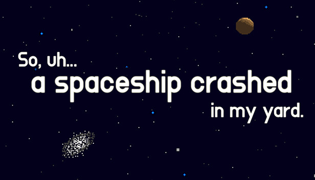 So, uh... a spaceship crashed in my yard. Steam capsule image