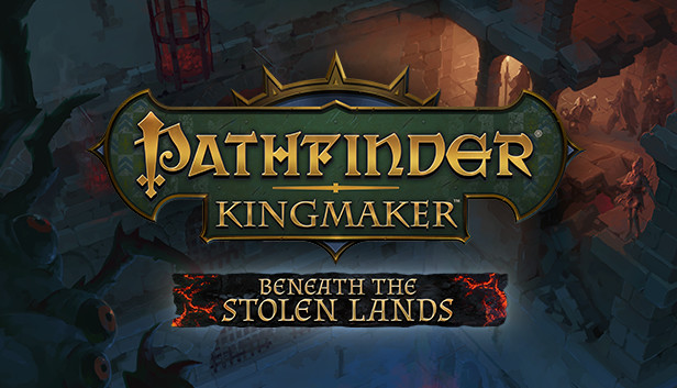 Pathfinder: Kingmaker — Beneath The Stolen Lands Steam capsule image