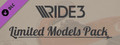 RIDE 3 - Limited Models Pack