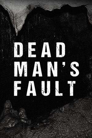 Dead Man's Fault