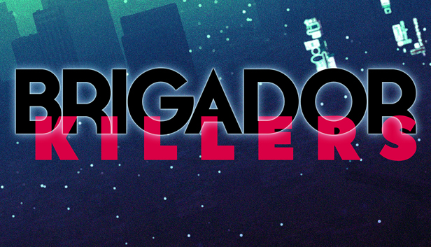 Brigador Killers Steam capsule image