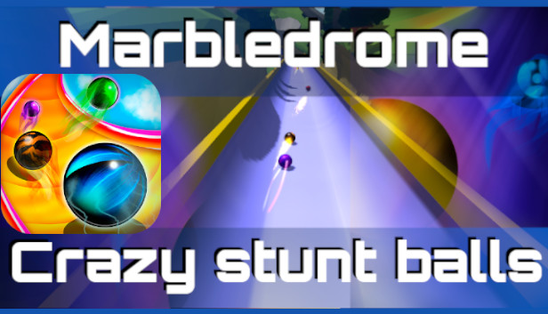 Marbledrome: Crazy Stunt Balls Steam capsule image