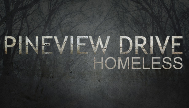 Pineview Drive - Homeless Steam capsule image