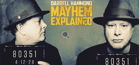 Darrell Hammond: Mayhem Explained header image