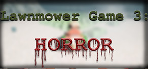 Lawnmower Game 3: Horror