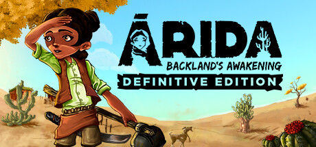 [阿里达: 腹地觉醒]ARIDA: Backlands Awakening-周年纪念版插图