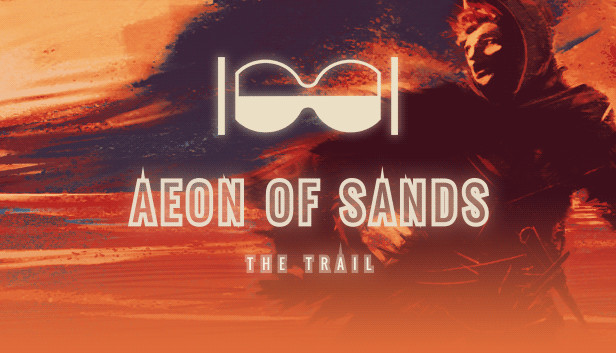 Aeon of Sands - The Trail