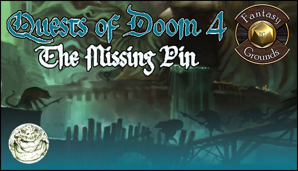 Fantasy Grounds - Quests of Doom 4: The Missing Pin (5E) Steam capsule image