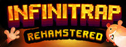 Infinitrap : Rehamstered Edition