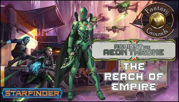 Fantasy Grounds - Starfinder RPG - Against the Aeon Throne AP 1: The Reach of Empire (SFRPG) Steam capsule image